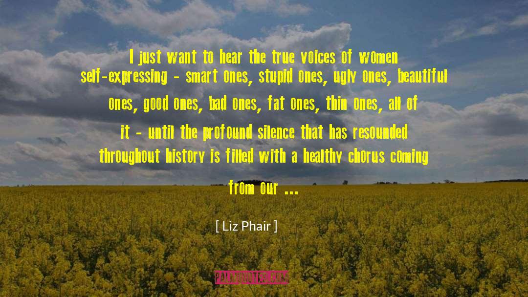 Liz Phair Quotes: I just want to hear