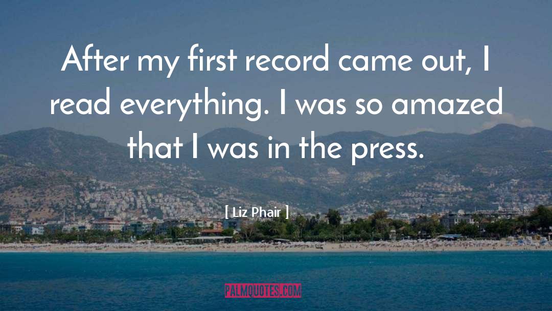 Liz Phair Quotes: After my first record came