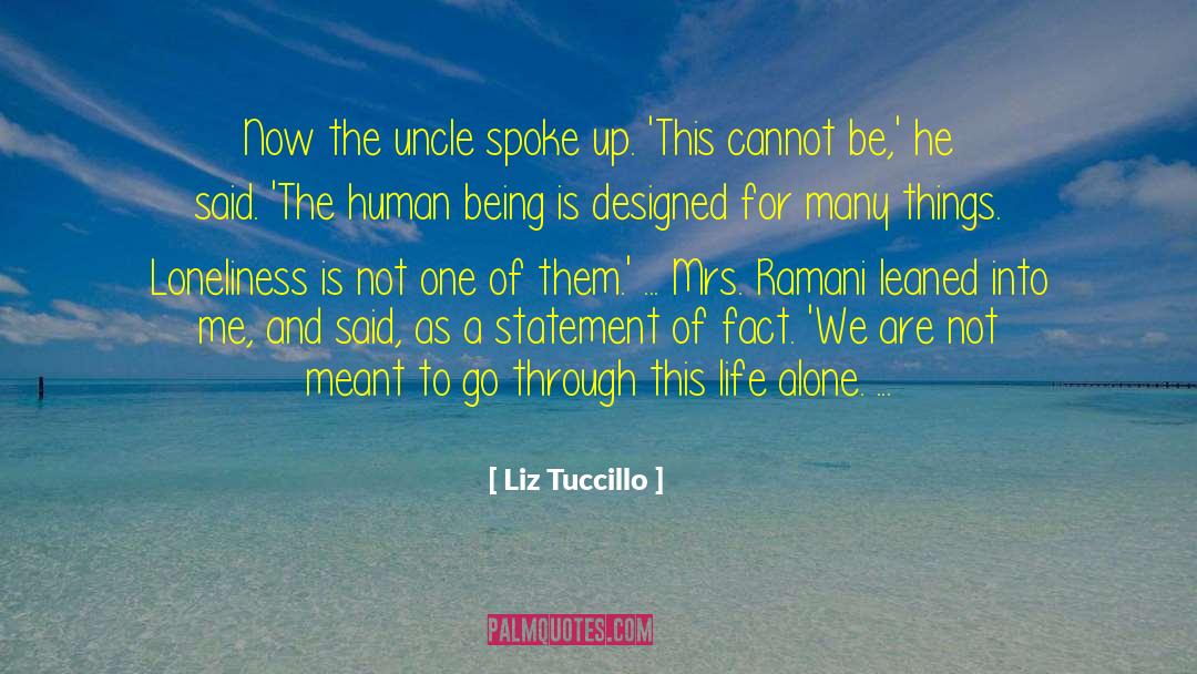 Liz Tuccillo Quotes: Now the uncle spoke up.