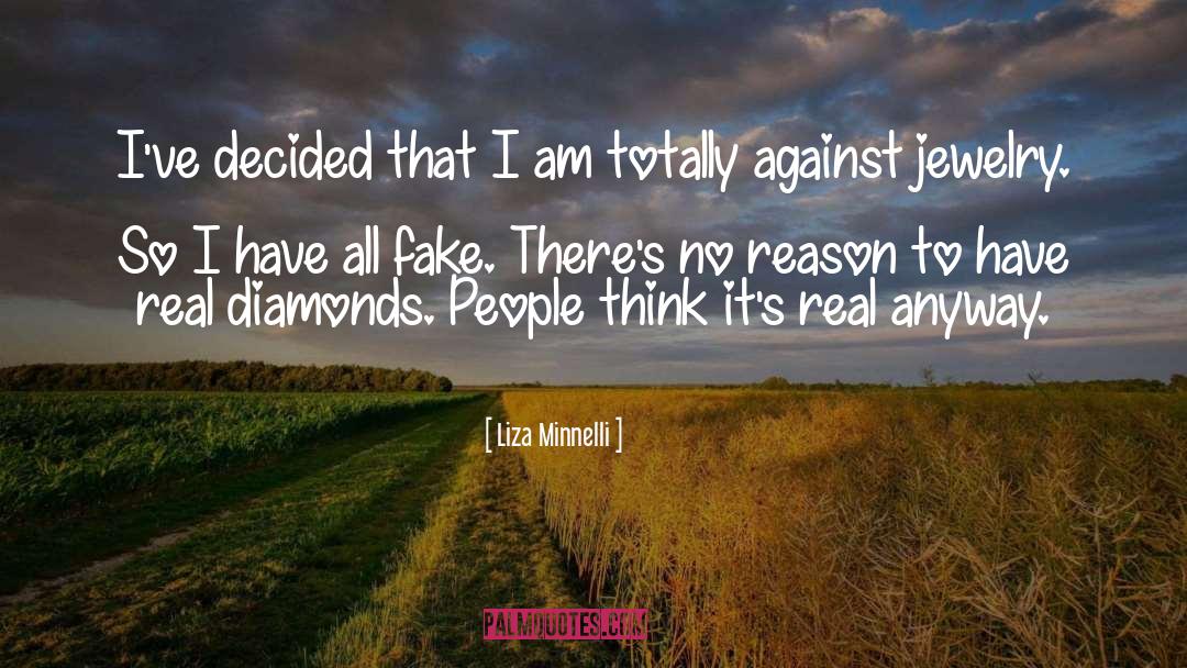 Liza Minnelli Quotes: I've decided that I am