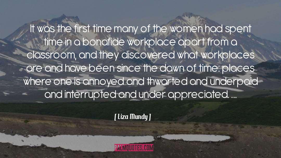 Liza Mundy Quotes: It was the first time