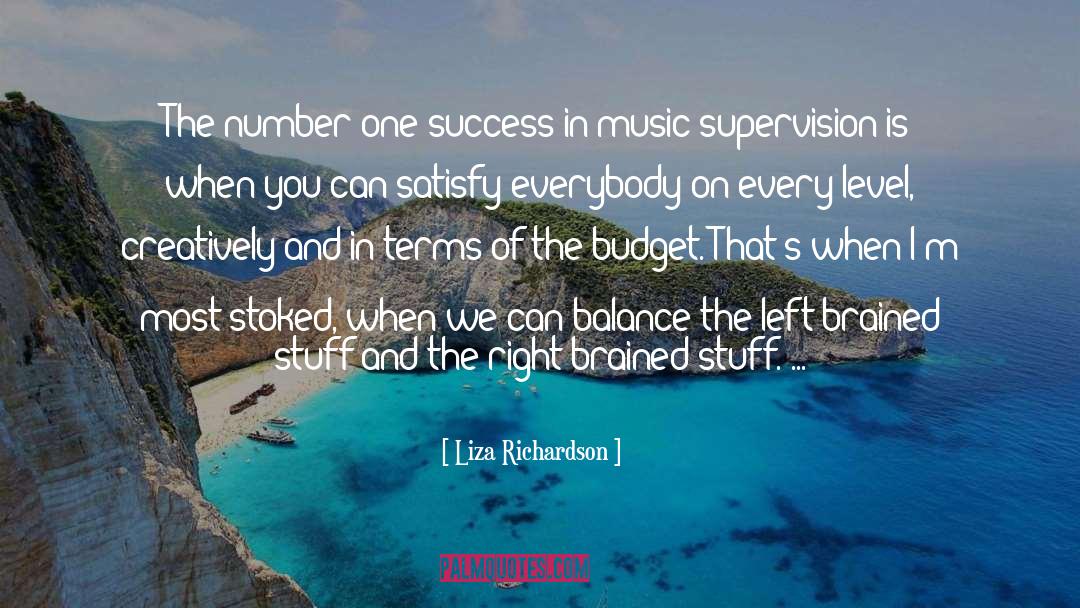 Liza Richardson Quotes: The number one success in