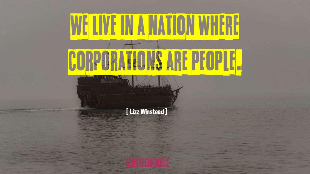 Lizz Winstead Quotes: We live in a nation