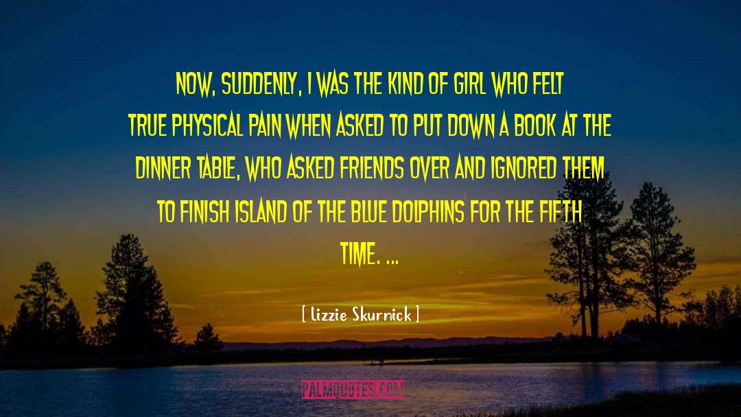 Lizzie Skurnick Quotes: Now, suddenly, I was the