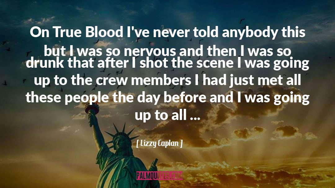 Lizzy Caplan Quotes: On True Blood <br> I've