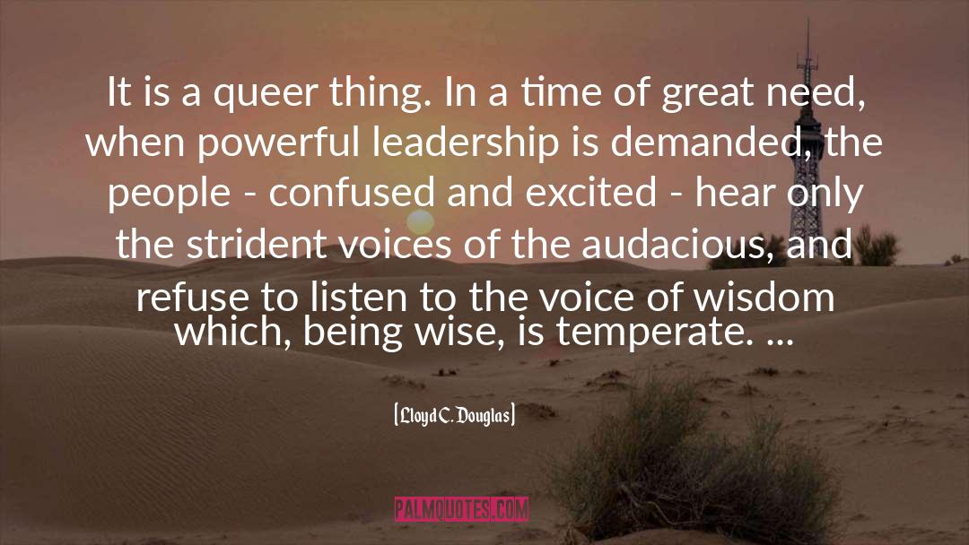 Lloyd C. Douglas Quotes: It is a queer thing.