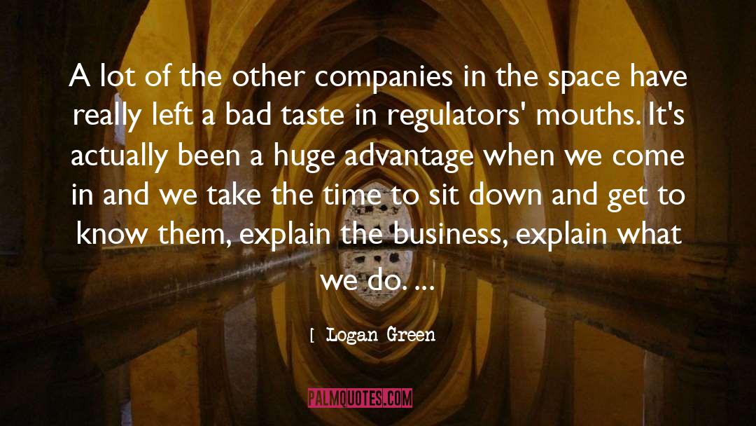 Logan Green Quotes: A lot of the other
