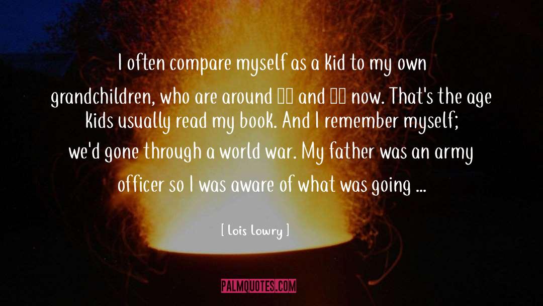 Lois Lowry Quotes: I often compare myself as