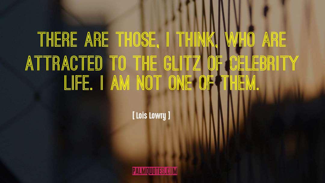 Lois Lowry Quotes: There are those, I think,
