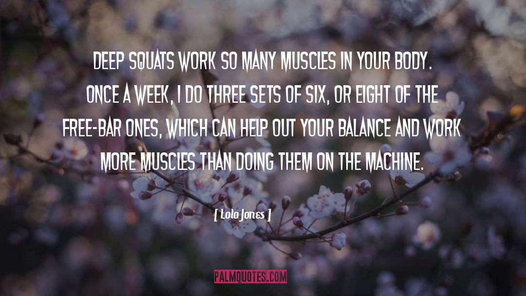 Lolo Jones Quotes: Deep squats work so many
