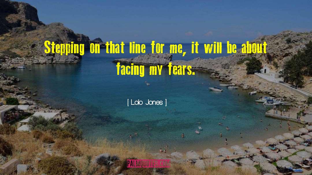 Lolo Jones Quotes: Stepping on that line for