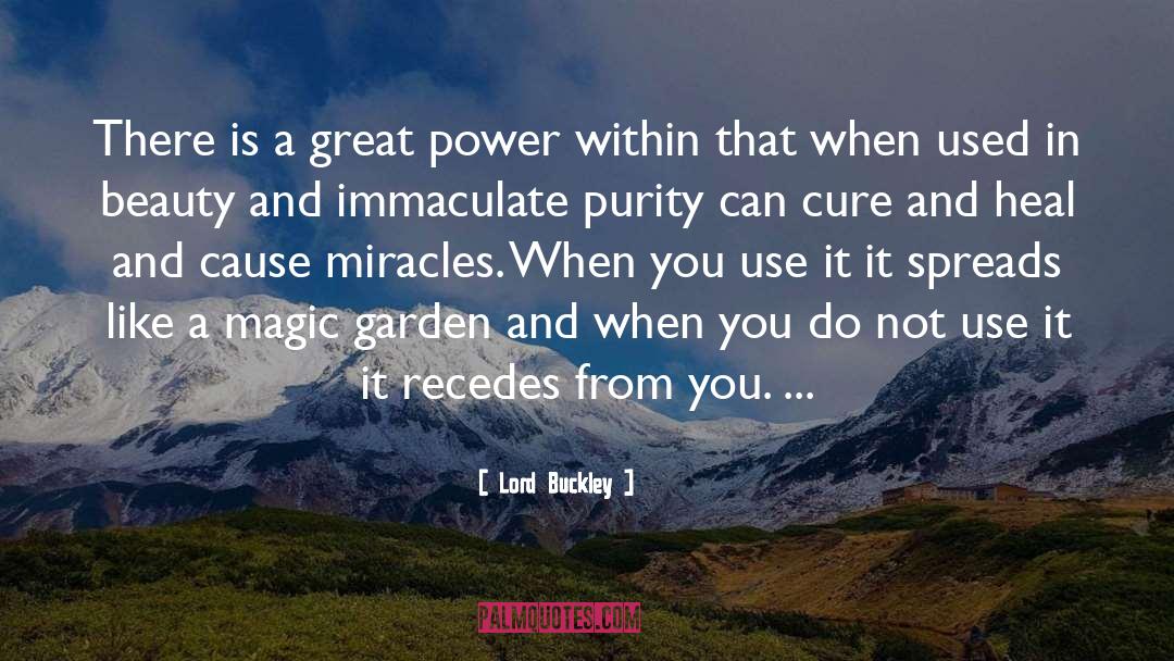 Lord Buckley Quotes: There is a great power