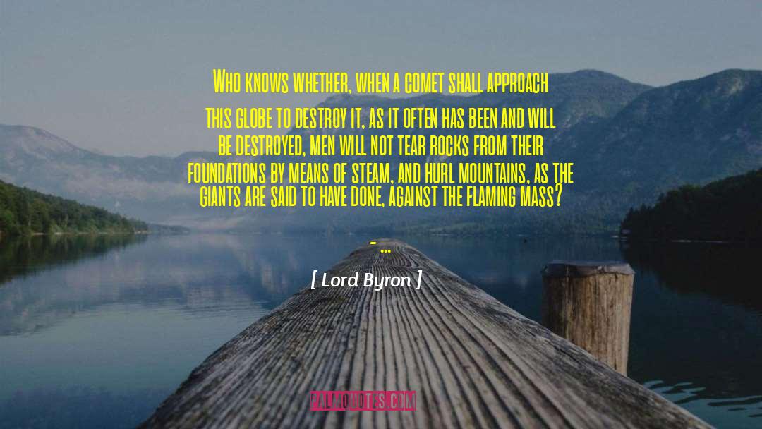 Lord Byron Quotes: Who knows whether, when a