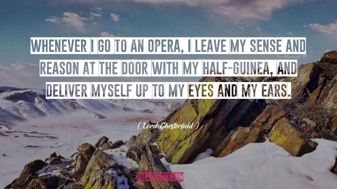 Lord Chesterfield Quotes: Whenever I go to an
