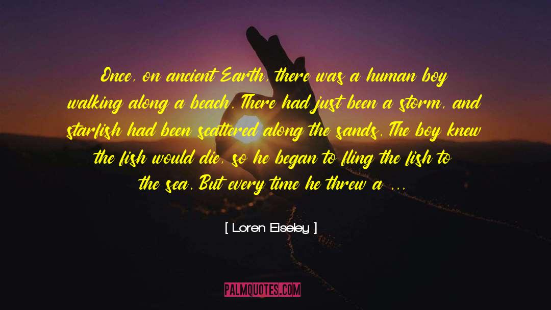 Loren Eiseley Quotes: Once, on ancient Earth, there