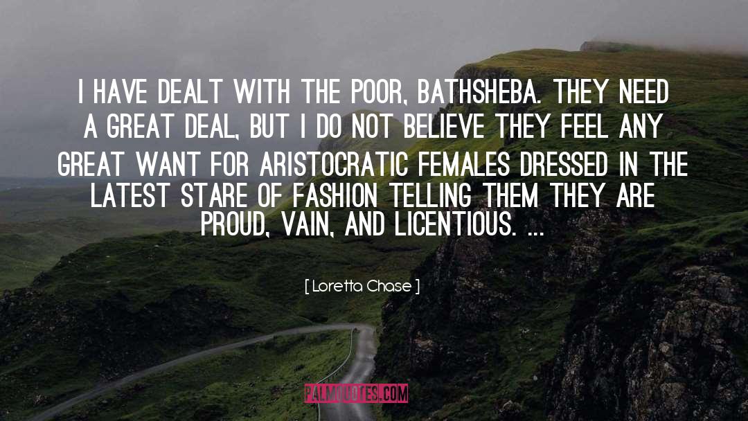Loretta Chase Quotes: I have dealt with the
