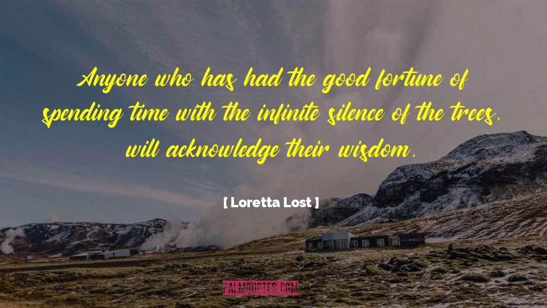 Loretta Lost Quotes: Anyone who has had the