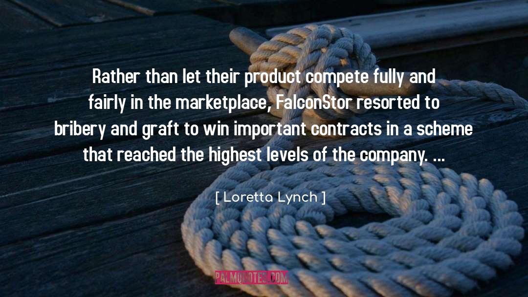 Loretta Lynch Quotes: Rather than let their product