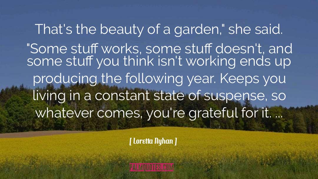 Loretta Nyhan Quotes: That's the beauty of a