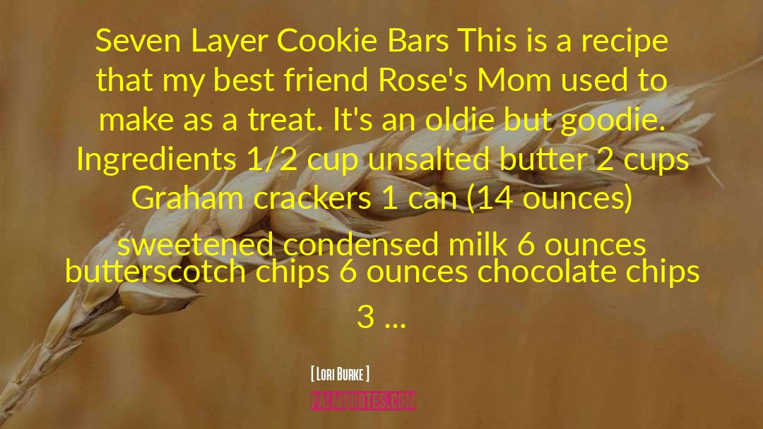 Lori Burke Quotes: Seven Layer Cookie Bars This