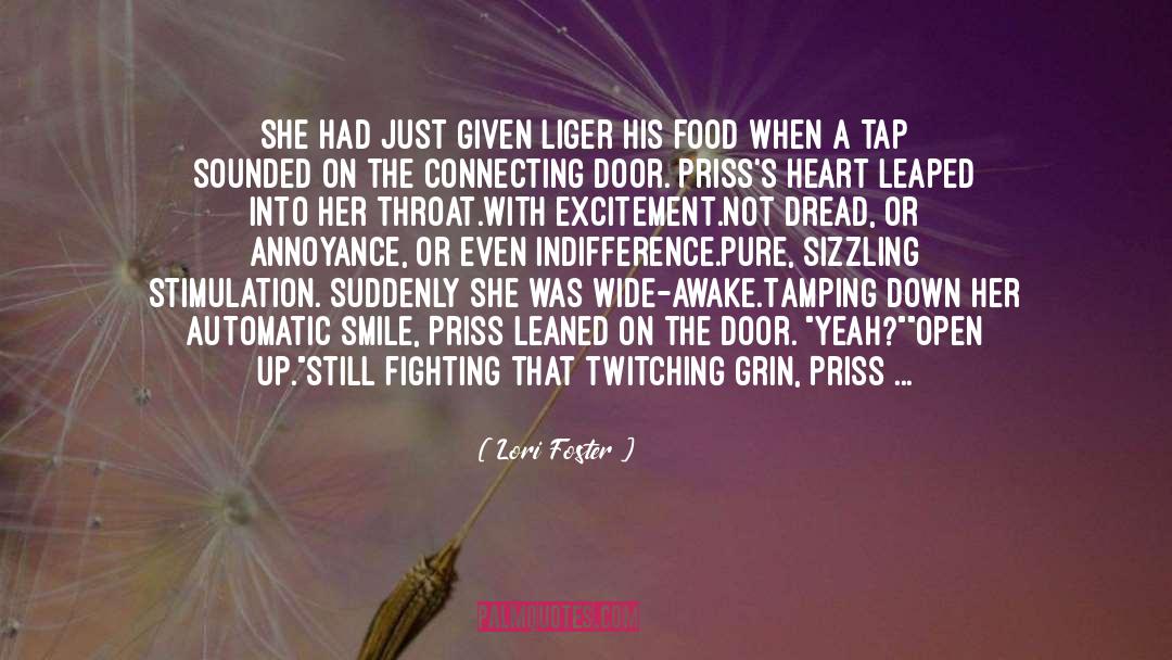 Lori Foster Quotes: She had just given Liger