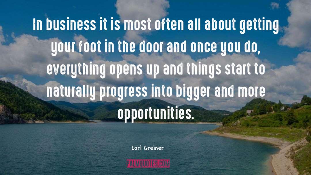 Lori Greiner Quotes: In business it is most