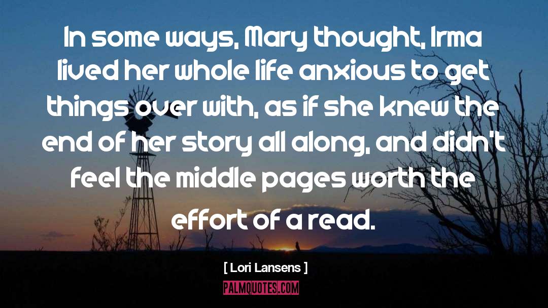 Lori Lansens Quotes: In some ways, Mary thought,