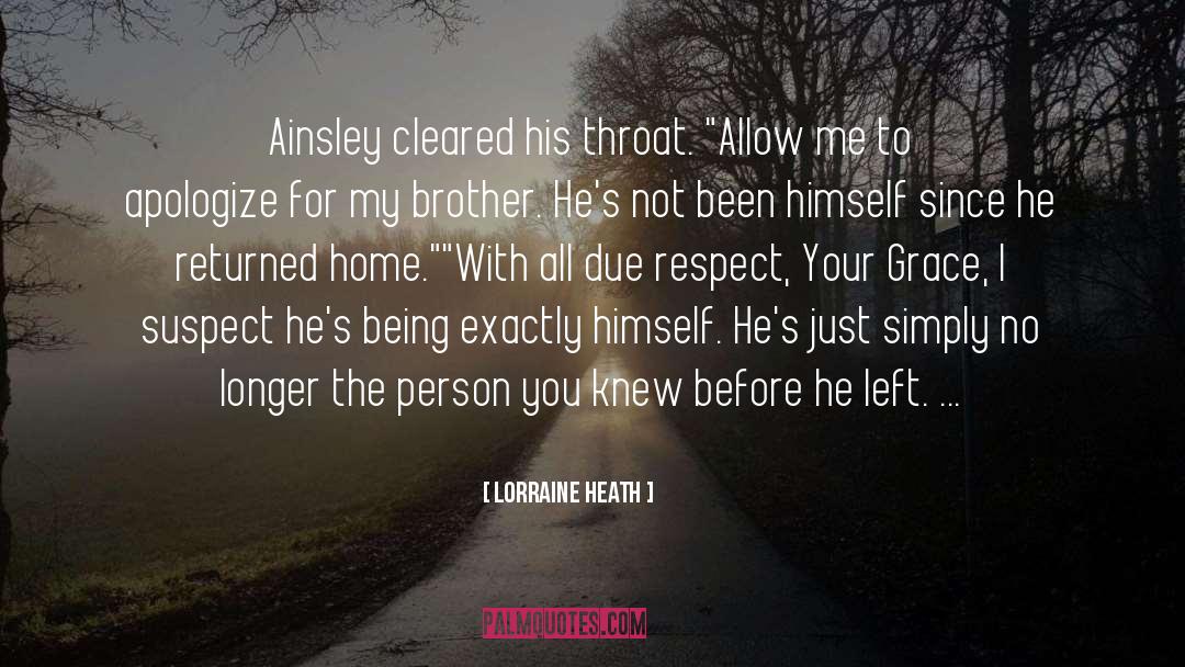 Lorraine Heath Quotes: Ainsley cleared his throat. 
