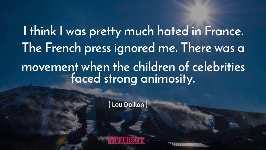 Lou Doillon Quotes: I think I was pretty