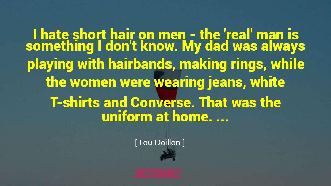 Lou Doillon Quotes: I hate short hair on