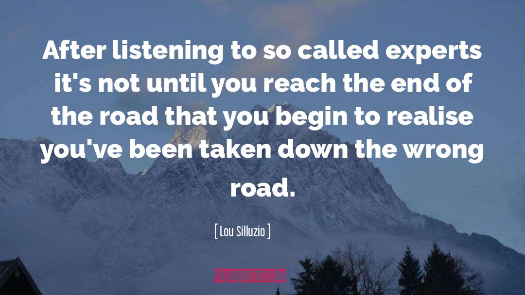 Lou Silluzio Quotes: After listening to so called