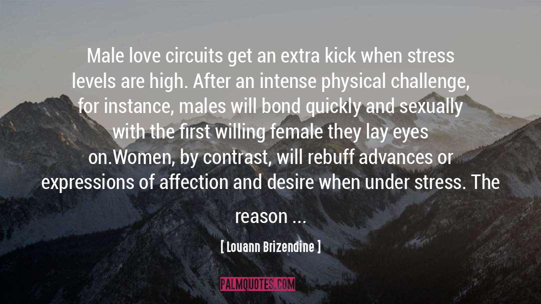 Louann Brizendine Quotes: Male love circuits get an