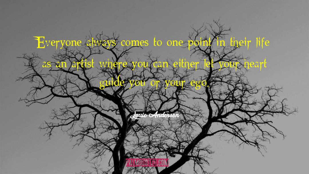 Louie Anderson Quotes: Everyone always comes to one