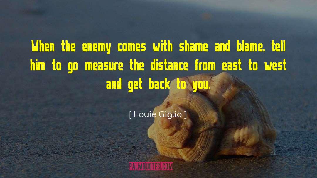 Louie Giglio Quotes: When the enemy comes with