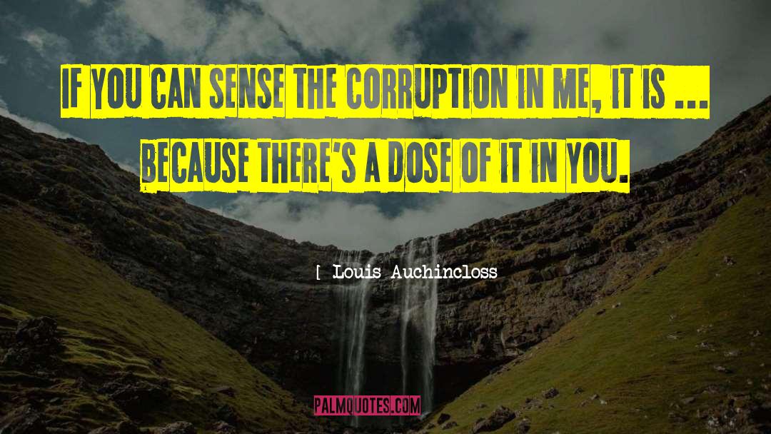 Louis Auchincloss Quotes: If you can sense the