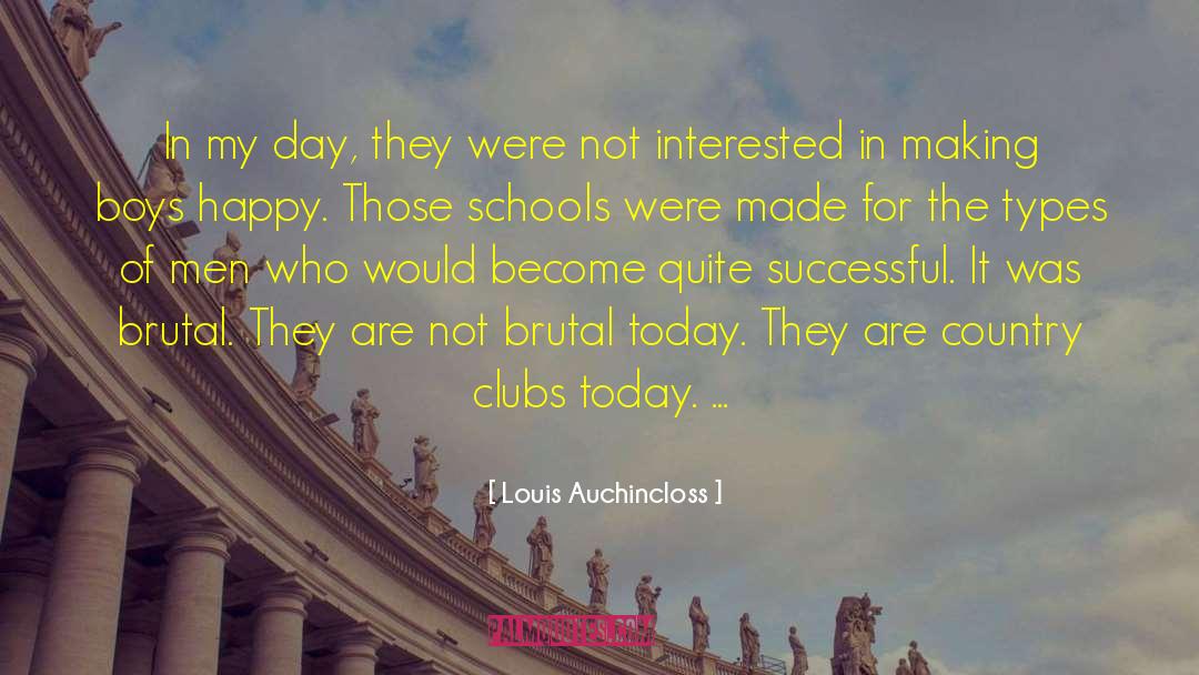 Louis Auchincloss Quotes: In my day, they were