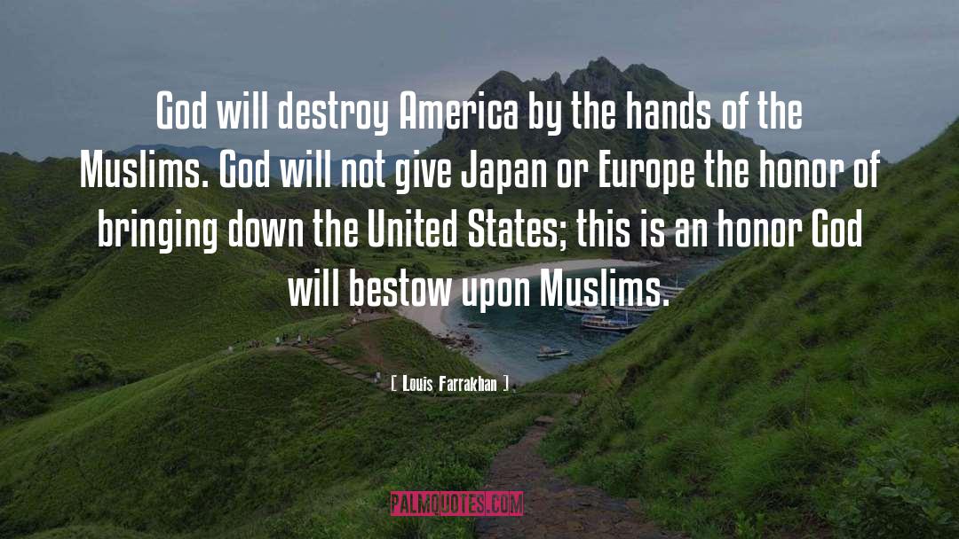 Louis Farrakhan Quotes: God will destroy America by