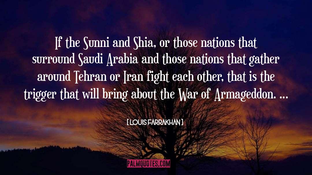 Louis Farrakhan Quotes: If the Sunni and Shia,