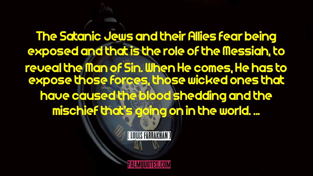 Louis Farrakhan Quotes: The Satanic Jews and their