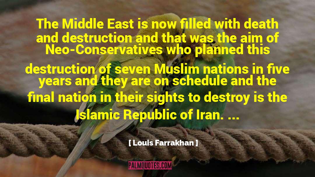 Louis Farrakhan Quotes: The Middle East is now