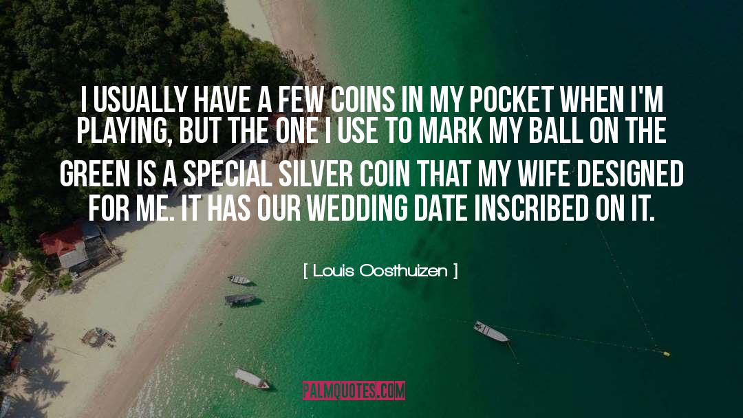 Louis Oosthuizen Quotes: I usually have a few