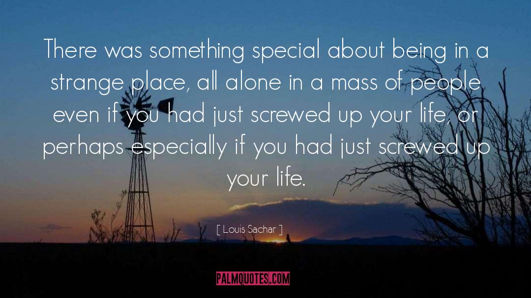 Louis Sachar Quotes: There was something special about