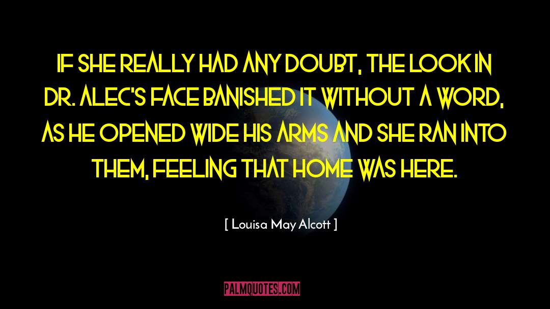 Louisa May Alcott Quotes: If she really had any