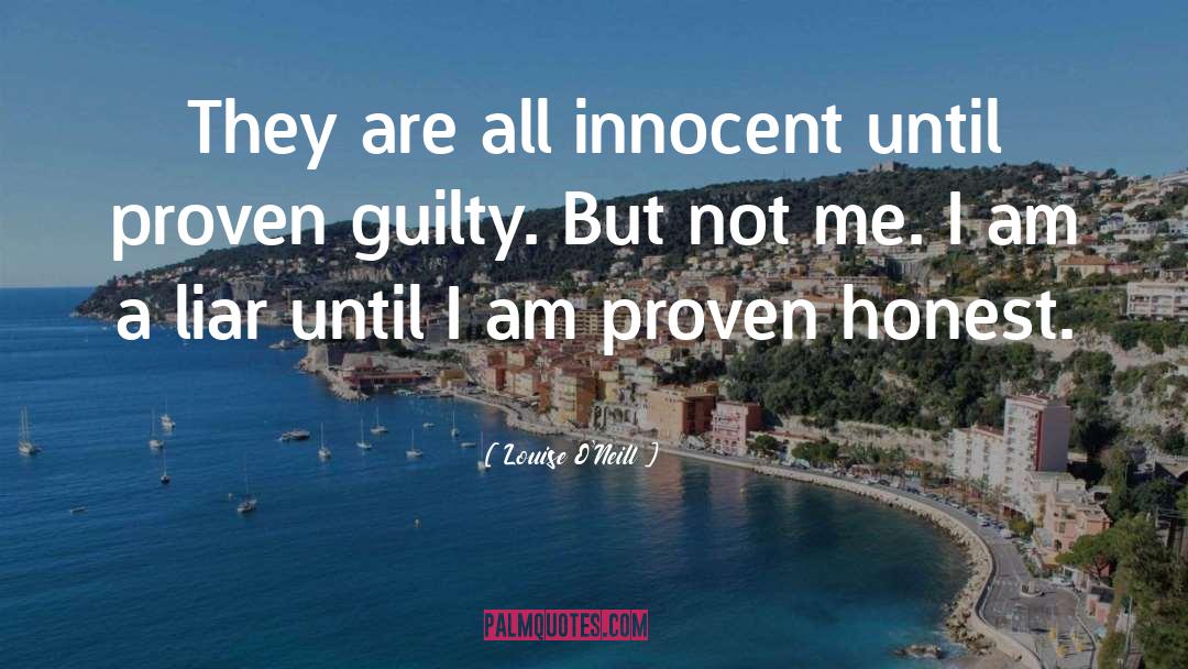 Louise O'Neill Quotes: They are all innocent until