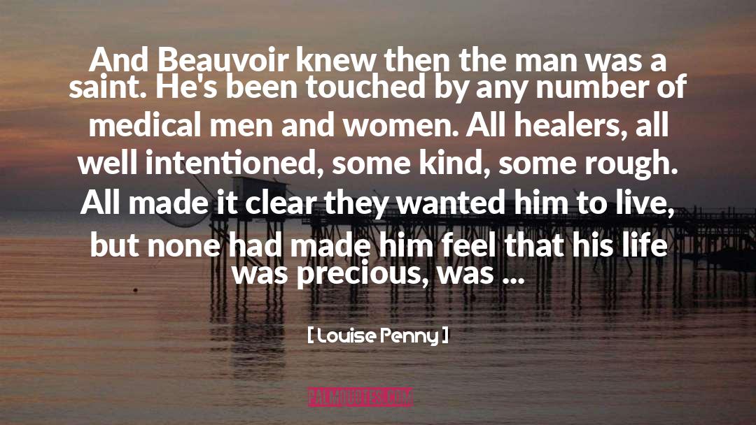 Louise Penny Quotes: And Beauvoir knew then the
