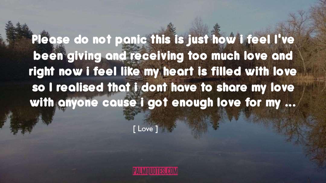 Love Quotes: Please do not panic this