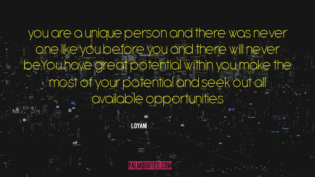 Loyani Quotes: you are a unique person