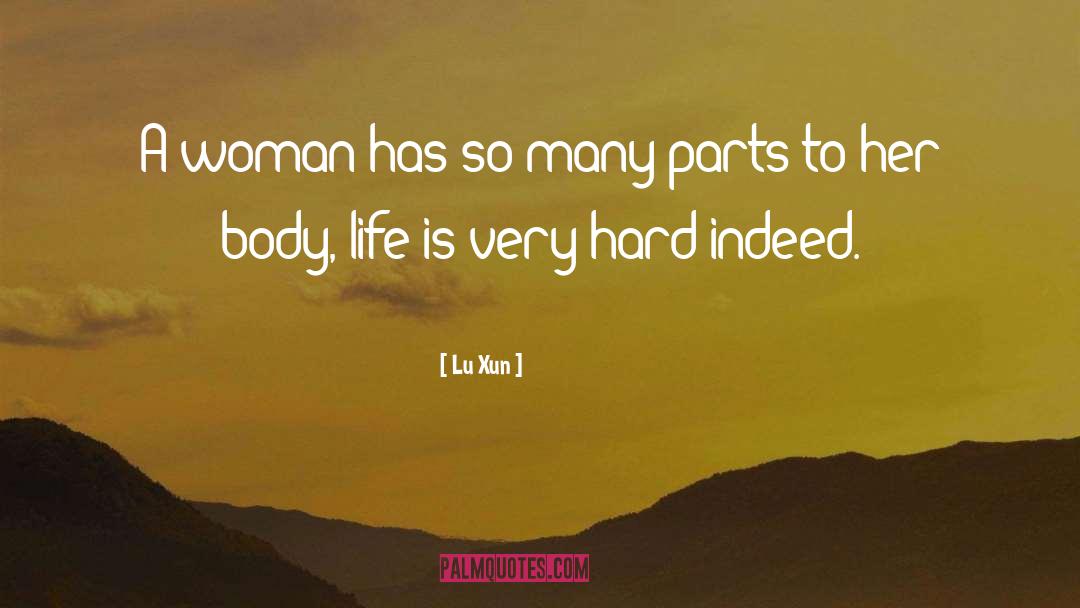 Lu Xun Quotes: A woman has so many