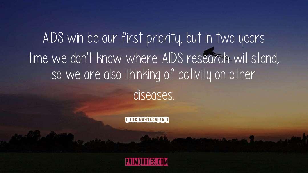 Luc Montagnier Quotes: AIDS win be our first