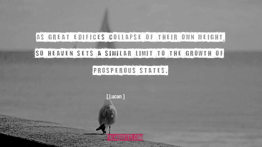 Lucan Quotes: As great edifices collapse of